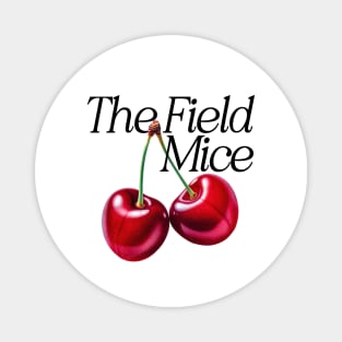 The Field Mice ------ Fan Artwork Magnet